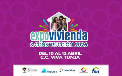 De la duda a la decisión: así será EXPOVIVIENDA & CONSTRUCCIÓN 2026 en Tunja
